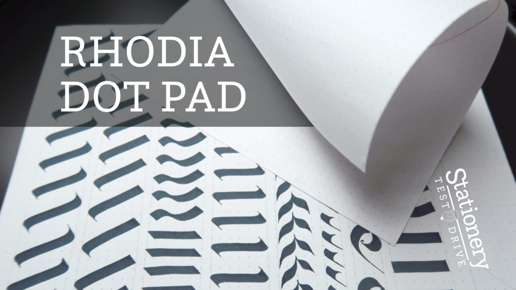 Rhodia A4 Dot Pad - Test - Inky Memo